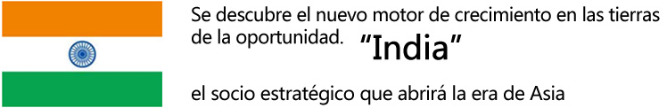 기회의 땅에서 새로운 성장 엔진을 발견하다 아시아의 세기를 함께 열어 갈 전략적 파트너, 인도